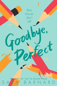 Enlarge image Cover: Goodbye, Perfect - Macmillan Children's Books