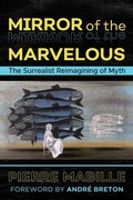 Cover: Mirror of the Marvelous - Simon + Schuster LLC