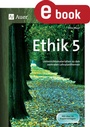 Cover: Ethik 5 - Auer Verlag in der AAP Lehrerwelt GmbH