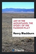 Cover: Art in the Mountains - Trieste Publishing