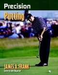 Cover: Precision Putting - Human Kinetics Publishers