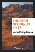Cover: The Fifth String, Pp. 1-124 - Trieste Publishing