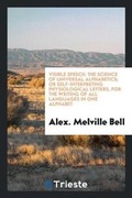 Cover: Visible Speech - Trieste Publishing