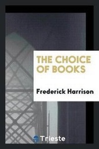 Enlarge image Cover: The Choice of Books - Trieste Publishing