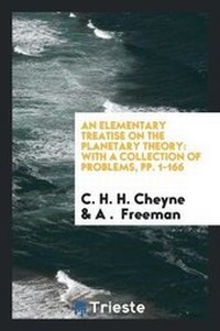 Enlarge image Cover: An Elementary Treatise on the Planetary Theory - Trieste Publishing