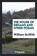 Cover: The House of Dreams and Other Poems - Trieste Publishing