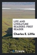 Cover: Life and Literature Readers - Trieste Publishing