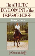 Cover: Athletic Development of the Dressage Horse - Howell Book House Inc.,U.S.