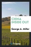 Cover: China Inside Out - Trieste Publishing