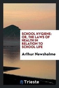 Cover: School Hygiene - Trieste Publishing