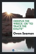 Cover: Oedipus the Wreck - Trieste Publishing