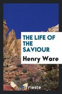 Enlarge image Cover: The Life of the Saviour - Trieste Publishing