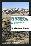 Cover: How to Read Isaiah - Trieste Publishing