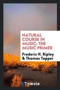Cover: Natural Course in Music - Trieste Publishing