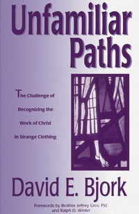 Enlarge image Cover: Unfamiliar Paths - William Carey Publishing