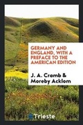 Cover: Germany and England, with a Preface to the American Edition - Trieste Publishing