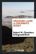 Cover: Orchard-Land - Trieste Publishing