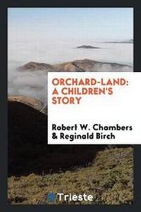 Enlarge image Cover: Orchard-Land - Trieste Publishing