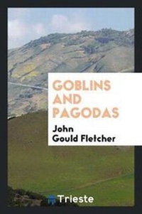 Enlarge image Cover: Goblins and Pagodas - Trieste Publishing