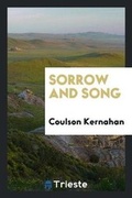 Cover: Sorrow and Song - Trieste Publishing