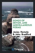 Cover: Songs of Devon, and Miscellaneous Poems - Trieste Publishing
