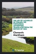 Cover: The Life of Lazarillo de Tormes - Trieste Publishing