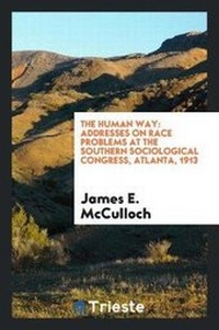 Abbildung von: The Human Way - Trieste Publishing