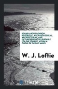 Cover: Round about London - Trieste Publishing