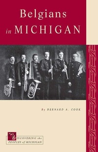 Enlarge image Cover: Belgians in Michigan - Michigan State University Press