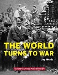 Cover: The World Turns to War - Monroe Publications