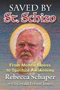 Cover: Saved by St. Schizo - Grey Hawk Productions Inc.