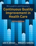 Cover: McLaughlin & Kaluzny's Continuous Quality Improvement in Health Care - Jones and Bartlett Publishers, Inc