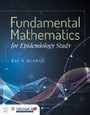 Cover: Fundamental Mathematics for Epidemiology Study - Jones and Bartlett Publishers, Inc
