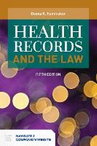Abbildung von: Health Records and the Law - Jones and Bartlett Publishers, Inc