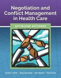 Abbildung von: Negotiation And Conflict Management In Health Care - Jones and Bartlett Publishers, Inc