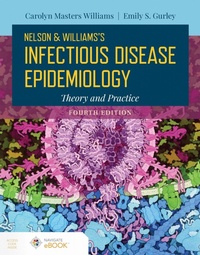 Enlarge image Cover: Nelson and Williams' Infectious Disease Epidemiology - Jones and Bartlett Publishers, Inc
