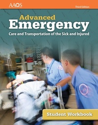 Abbildung von: Advanced Emergency Care And Transportation Of The Sick And Injured Student Workbook - Jones and Bartlett Publishers, Inc