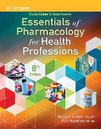 Enlarge image Cover: Study Guide for Colbert/Woodrow's Essentials of Pharmacology for Health Professions, 8th - CENGAGE Learning Custom Publishing