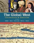 Cover: The Global West: Connections & Identities, Volume 1: To 1790 - Wadsworth Publishing Co Inc