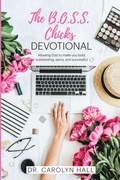 Cover: The B.O.S.S. CHICKS Devotional - Lulu.com