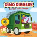 Cover: Dumper Truck Danger - Bloomsbury Childrens Books