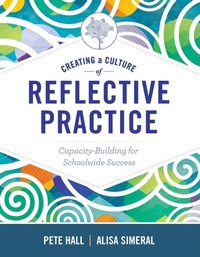 Enlarge image Cover: Creating a Culture of Reflective Practice - Association for Supervision & Curriculum Development