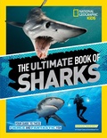 Cover: The Ultimate Book of Sharks - National Geographic Kids