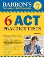 Cover: 6 ACT Practice Tests - Barron's Educational Series Inc.,U.S.