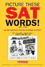 Cover: Picture These SAT Words! - Barron's Educational Series Inc.,U.S.
