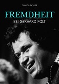 Cover: Fremdheit bei Gerhard Polt - Pichler, Claudia