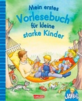 Cover: Mein erstes Vorlesebuch f&uuml;r kleine starke Kinder - Carlsen