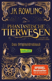 Abbildung von: Phantastische Tierwesen und wo sie zu finden sind: Das Originaldrehbuch - Carlsen