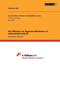 Cover: Die Effizienz von Hygienemassnahmen im Lebensmittelverkauf - GRIN Verlag