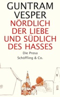 Cover: N&ouml;rdlich der Liebe und s&uuml;dlich des Hasses - Sch&ouml;ffling